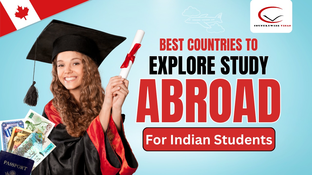 Best Countries to Explore Study Abroad for Indian Students