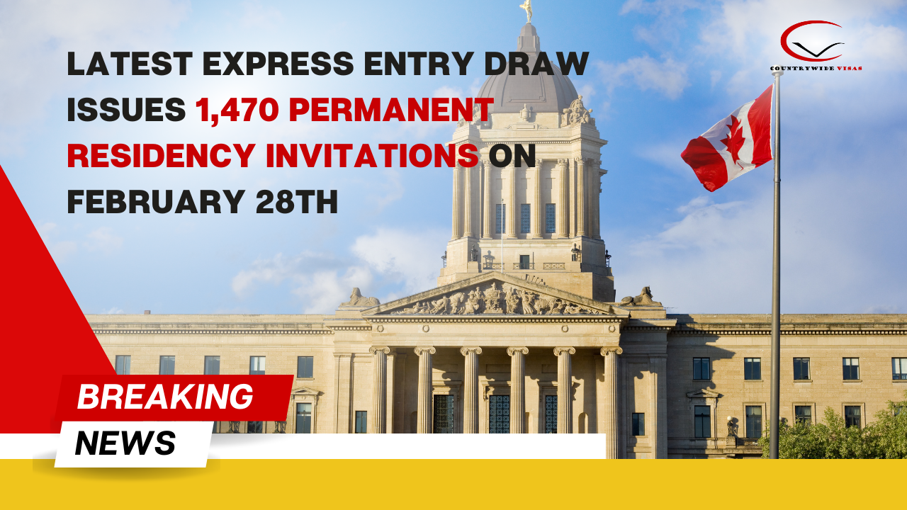 Latest Express Entry Draw Issues 1,470 Permanent Residency Invitations on February 28th