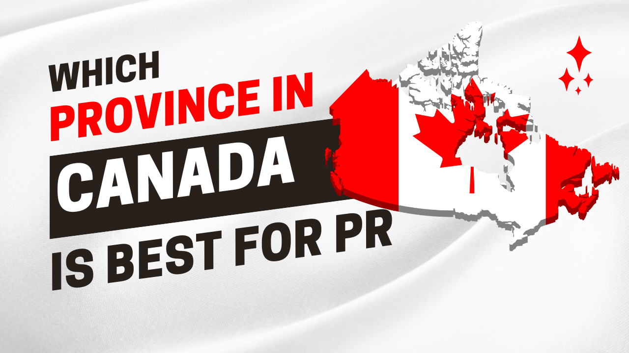 Which province is the best to live in Canada as a (PR) Permanent Resident?