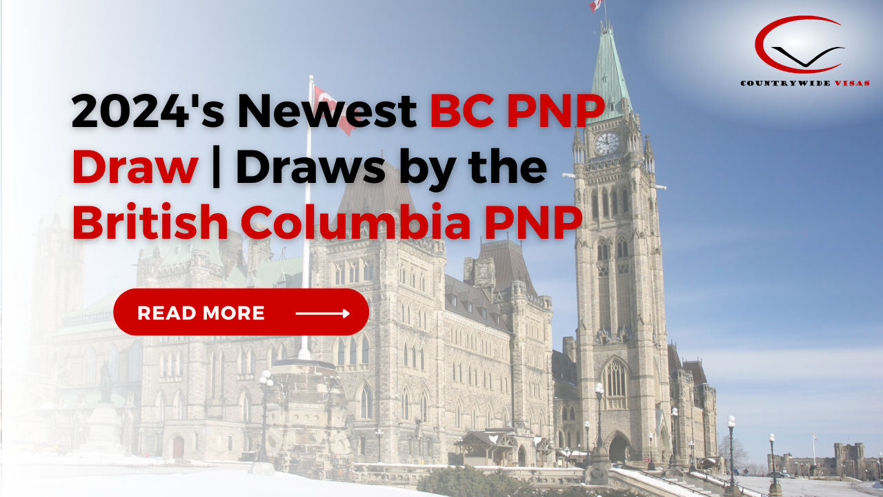 2024’s Newest BC PNP Draw | Draws by the British Columbia PNP